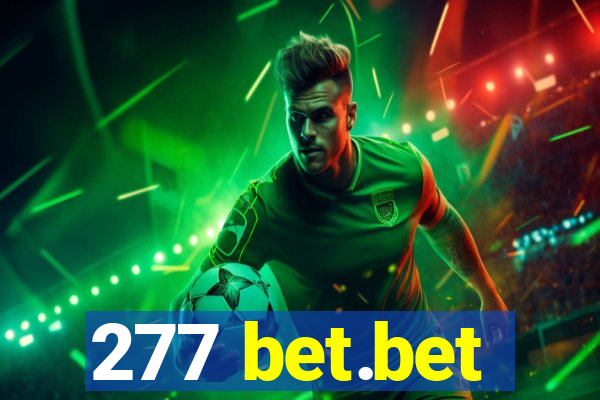277 bet.bet